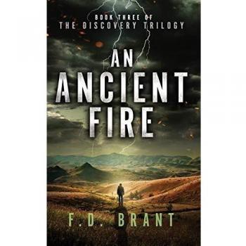 Fuego Antiguo: La Historia de Brant, F. D