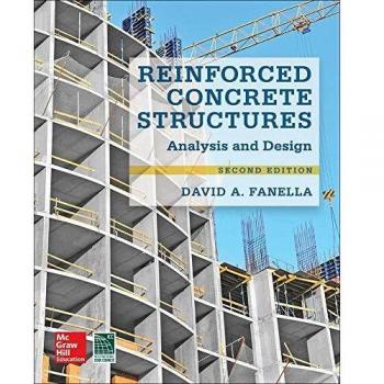 Reinforced Concrete Structures: Analysis and Design, Second Edition