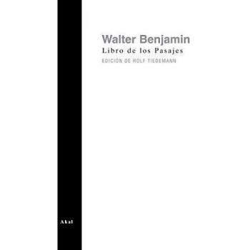 Libro de los Pasajes: 3 - Walter (1892-1940) Benjamin
