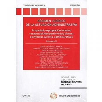 Régimen jurídico de la actuación administrativa. Volumen II