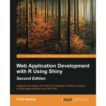 Web Application Development with R and Shiny - Second Edition by Chris Beeley