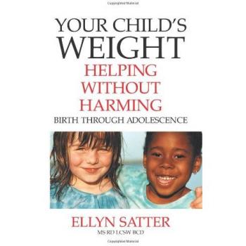 Your Child's Weight: Helping Without Harming