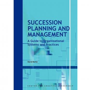 Comprehensive Succession Planning and Management Guide: Organizational Systems and Best Practices