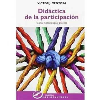 Didáctica De La Participación: Teoría, metodología y práctica: 67