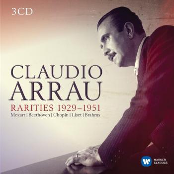 Claudio Arrau - Rarities 1929 - 1951
