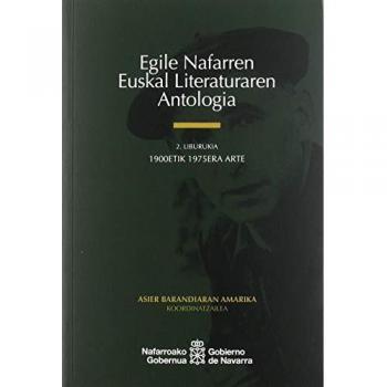 Egile nafarren euskal literaturaren antologia 1900etik 1975era arte 2
