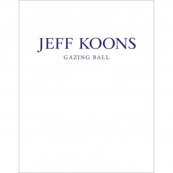 Jeff Koons: Gazing Ball