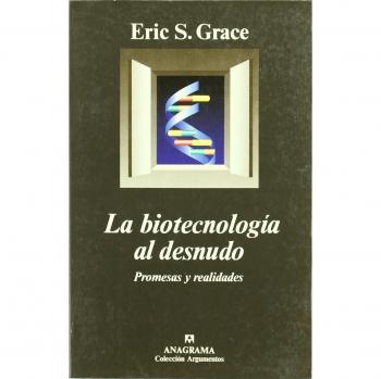 La Biotecnología al desnudo