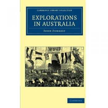 Exploraciones en Australia: Búsqueda del Dr. Leichardt y su grupo - Desde Perth hasta Adelaida, alrededor de la Gran Bahía Australiana (Colección Biblioteca - Historia de Oceanía) - Edición en tapa bl