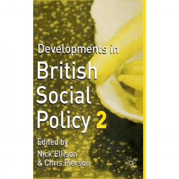 Developments in British Social Policy