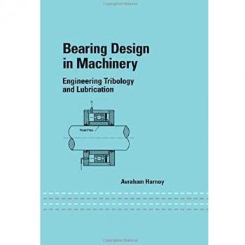 Bearing Design in Machinery: Engineering Tribology and Lubrication (Hardcover)