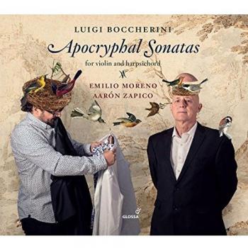 Boccherini: Sonatas Apocrifas / E.Moreno, A.Zapico