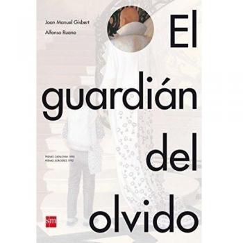 El guardián del olvido - Joan Manuel Gisbert