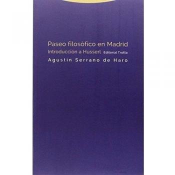 Paseo Filosófico En Madrid: Introducción a Husserl