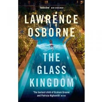El Reino de Cristal: Novela de Lawrence Osborne