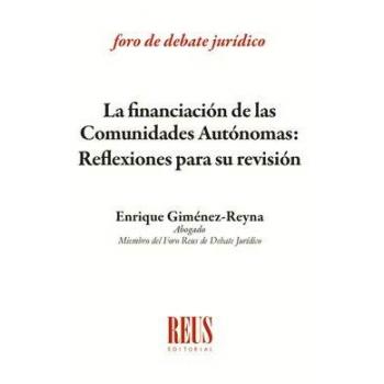 La financiación de las comunidades autónomas: Reflexiones para su revisión