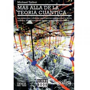 Mas allá de la teoría cuántica - Michael Talbot