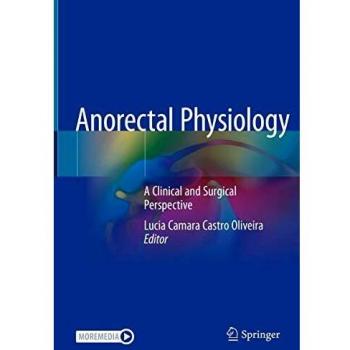 Anorectal Physiology: A Clinical and Surgical Perspective