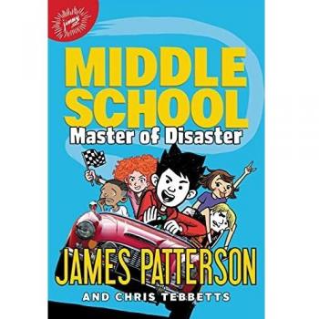 Middle School: Master of Disaster: 12