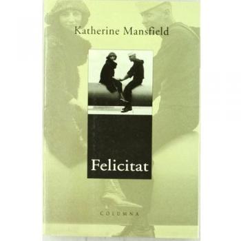 Felicitat de Katherine Mansfield