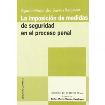 IMPOSICION DE MEDIDAS DE SEGURIDAD,LA