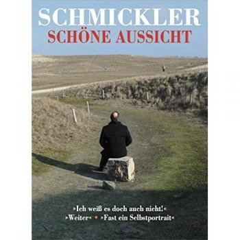 Schmickler - Schöne Aussicht