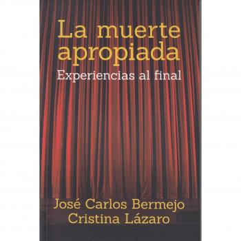 Muerte Apropiada, La - Bermejo, José Carlos/ Lazaro, Cristina
