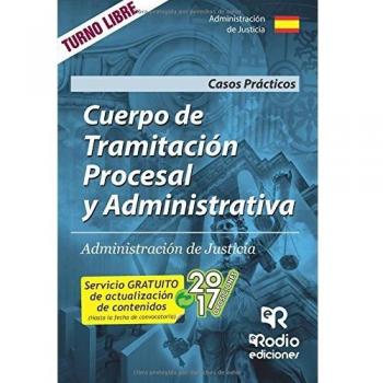 Cuerpo de Tramitación Procesal y Administrativa de la Administración de Justicia. Casos prácticos. S