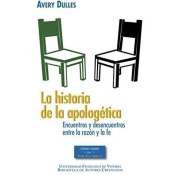 Historia de la apologetica, la