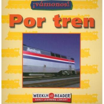 POR TREN /GOING BY TRAIN