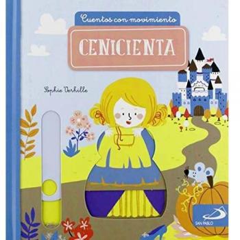 Cenicienta: Cuentos con movimiento
