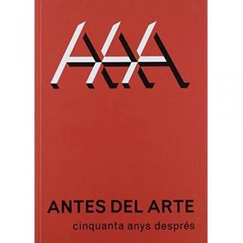 Antes Del Arte: Cinquanta anys després