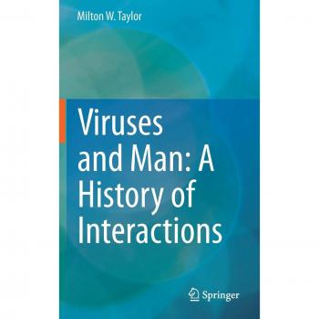 Viruses and Humanity: A Comprehensive Historical Analysis