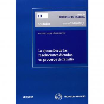 La ejecución de las resoluciones dictadas en procesos de familia