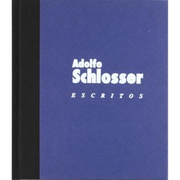 Adolfo Schlosser. Escritos