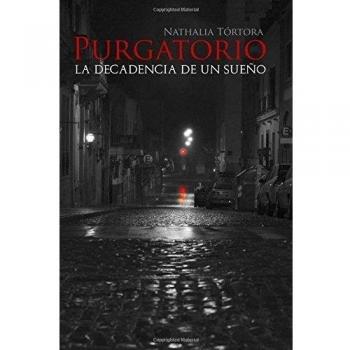 Purgatorio: La decadencia de un sueño