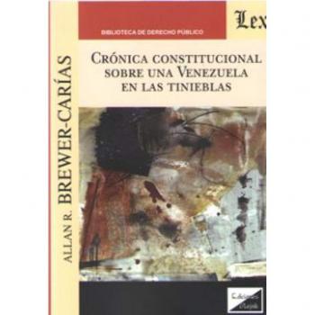 Cronica Constitucional Sobre Una Venezuela En Las Tinieblas