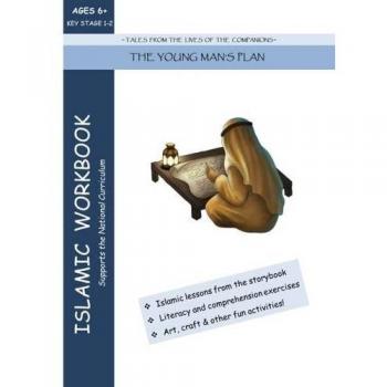 Cuaderno Islámico El Plan del Joven (Relatos de las Vidas de los Compañeros)