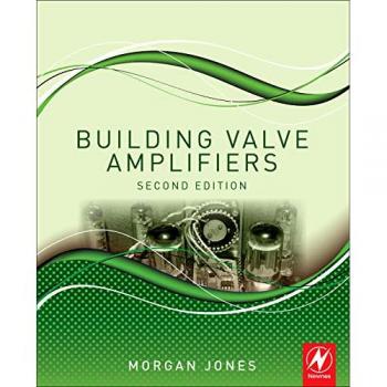 Comprehensive Guide to Building Valve Amplifiers (Paperback)