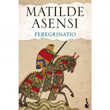 Peregrinatio - Matilde Asensi