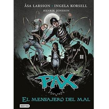 Pax. El mensajero del mal: Pax 4