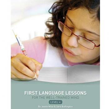 First Language Lessons for the Well-Trained Mind: Level 4: Instructor Guide: 0