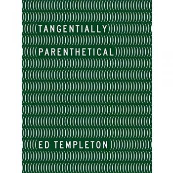 Ed Templeton - Tangentially Parenthetical