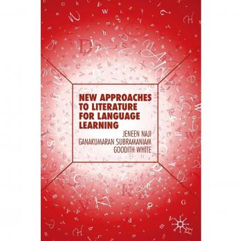 New Approaches to Literature for Language Learning
