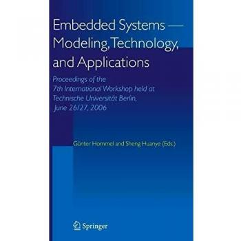 EMBEDDED SYSTEMS MODELING TECHNOLOGY AND APPLICATIONS