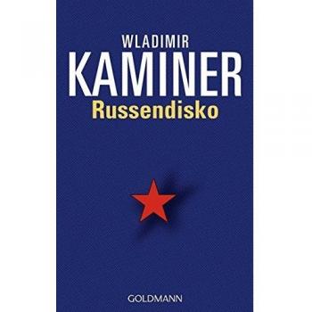 Russendisko - Belletrística de Wladimir Kaminer