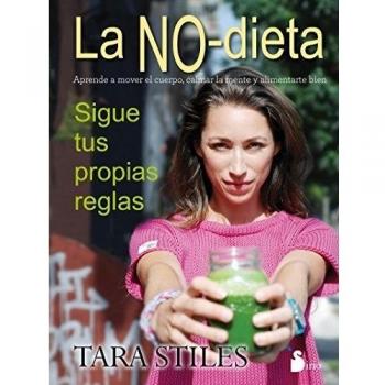 LA NO-DIETA - Tara Stiles