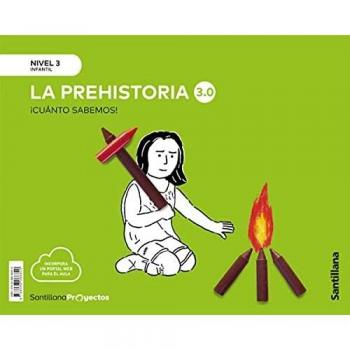 CUANTO SABEMOS NIVEL 3 LA PREHISTORIA 3.0