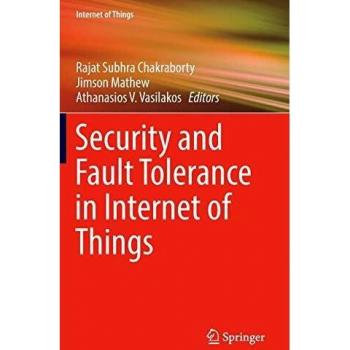 Security and Fault Tolerance in Internet of Things