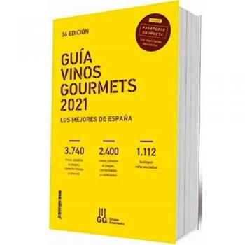 GUÍA VINOS GOURMETS 2021: Los Mejores de España